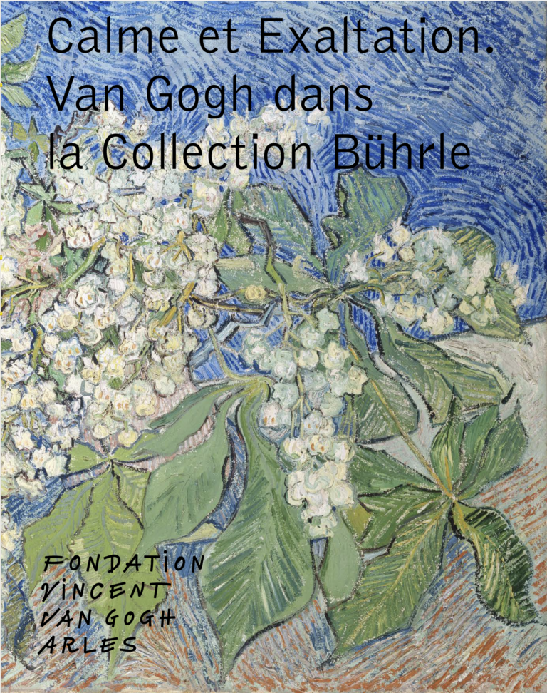 “calm And Exaltation Van Gogh In The Bührle Collection” Fondation